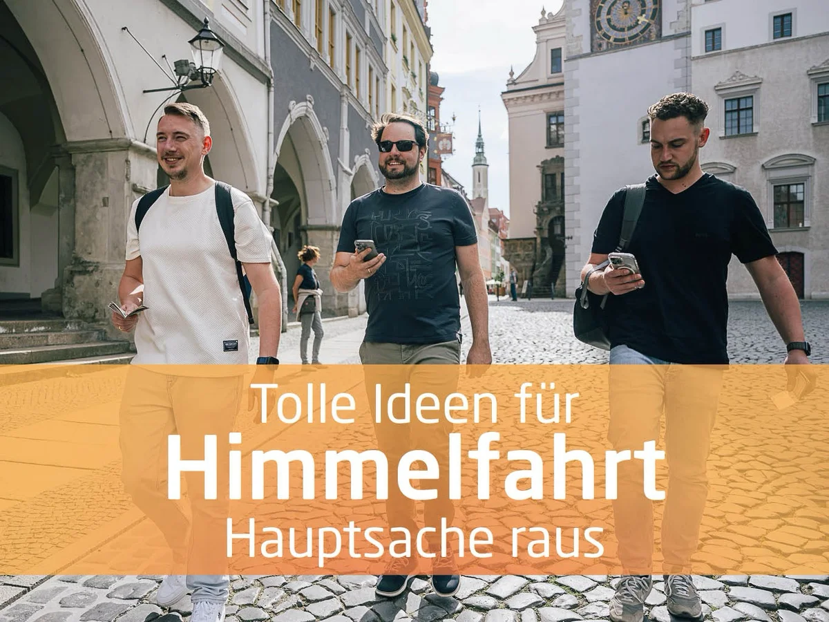 Ideen für Himmelfahrt: rausgehen, feiern, spielen und das lange Wochenende nutzen