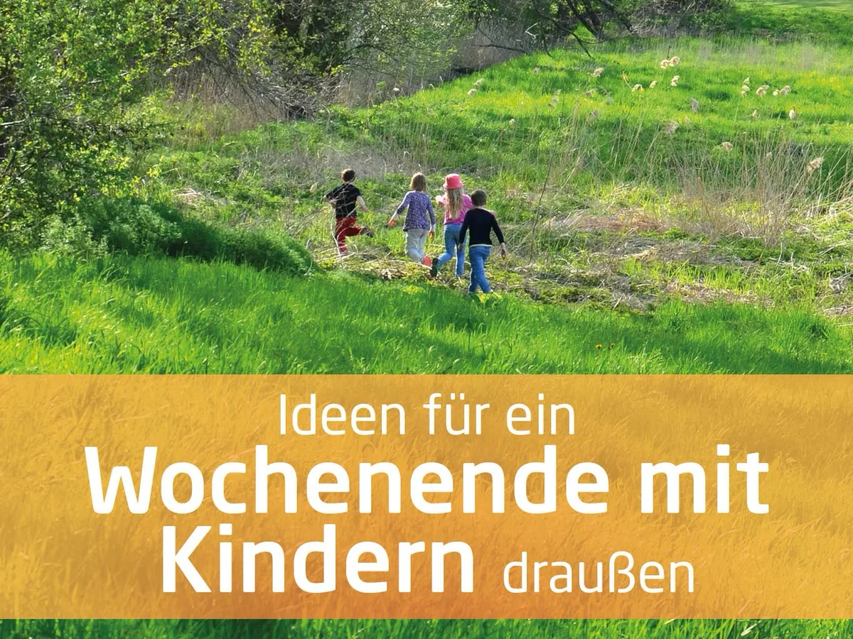 Ideen für ein Wochenende mit Kindern draußen: Ausflüge, Spiele und Familienzeit